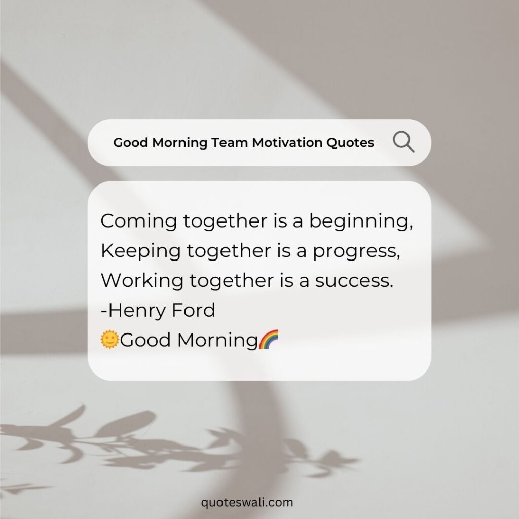 Uplifting Team Building Teamwork Quotes