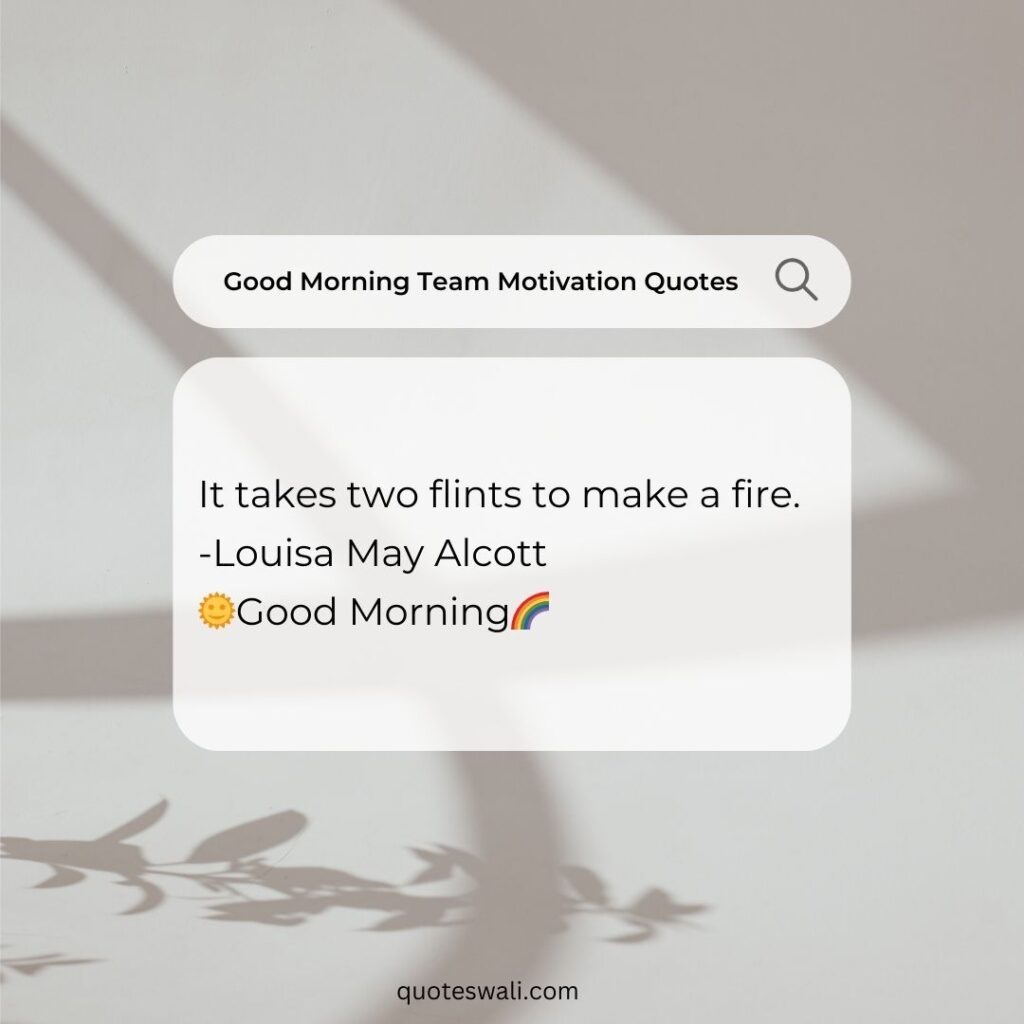 Uplifting Team Building Teamwork Quotes