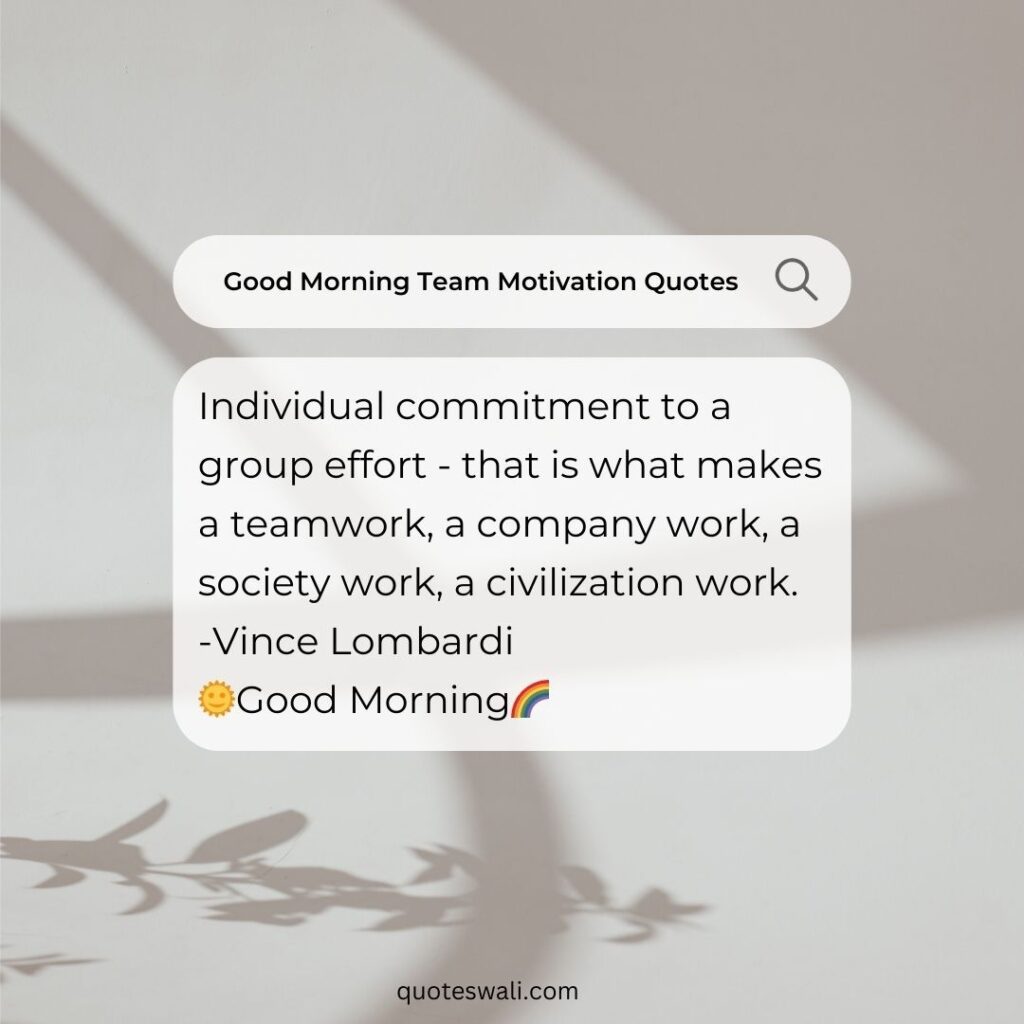 Uplifting Team Building Teamwork Quotes